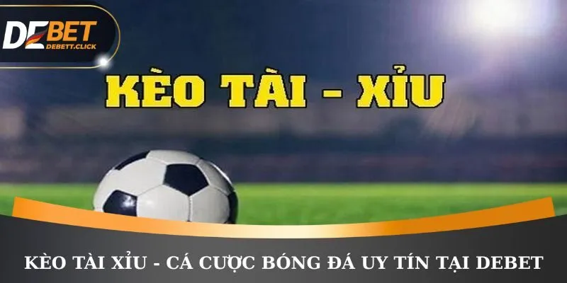 Kèo tài xỉu