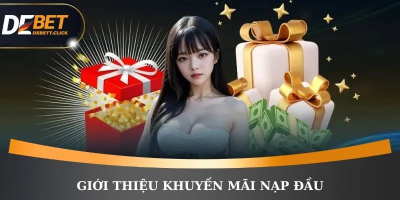 Giới thiệu khuyến mãi nạp đầu